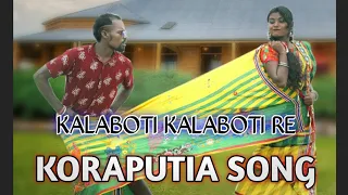 KALABOTI KALABOTI RE Koraputia Song 2020 !! Koraputia desia song 2020 !! Koraputia Song 2020 !!