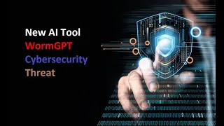 New AI Tool WormGPT The Latest Cybersecurity Threat Explained | NT Squad