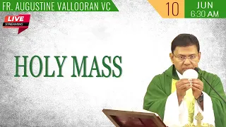 Holy Mass Live Today | Fr. Augustine Vallooran VC | 10 June | Divine Retreat Centre Goodness TV
