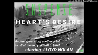 "Heart's Desire" LLOYD NOLAN'S Unpleasant Surprise! • SUSPENSE Best Twist Episode