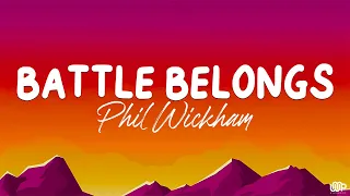 Battle Belongs - Phil Wickham(Lyrics)