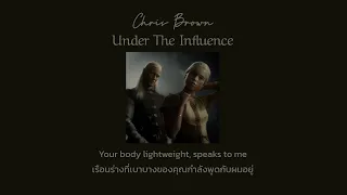 [Thaisub] Under The Influence - Chris Brown