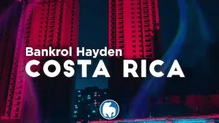 Bankrol Hayden - Costa Rica (Clean - Lyrics)