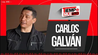 "DENTRO DE LA CANCHA SOY TU PEOR ENEMIGO" CARLOS GALVÁN en TIEMPO MUERTO