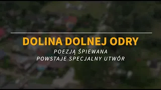 Dolina Dolnej Odry Poezją Śpiewana 2024 - powstaje specjalny utwór