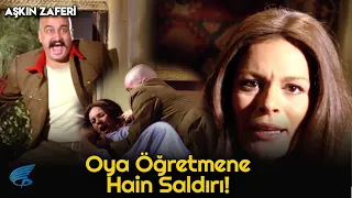 Aşkın Zaferi Türk Filmi | Oya Öğretmene Hain Saldırı