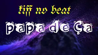 KIFF NO BEAT - Papa de ça (audio officiel)