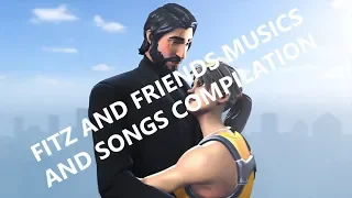 FITZ AND FRIENDS MUSICS AND SONGS COMPILATION