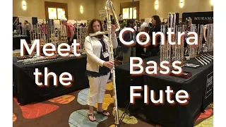 Meet the Contra Bass Flute at NFAflute2018 Orlando
