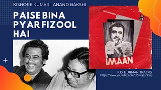 RARE | Kishore Kumar | Paise Bina Pyar Fizool Hai | IMAAN (1974) | R.D. Burman | Vinyl Rip