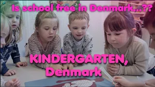 School in Denmark | Kindergarten in Denmark |