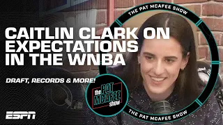 Caitlin Clark talks WNBA Draft, Indiana Fever excitement, expectations & more! | The Pat McAfee Show