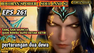 SOUL LAND/DUNIA ROH Episode 261 season 2 Sub Indonesia!! Bocoran Alur Cerita Donghua #soulland