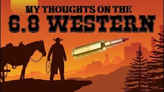6.8 WESTERN: my thoughts