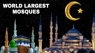 World Top 50 largest mosques