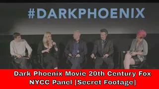 Dark Phoenix Movie 20th Century Fox NYCC Panel [Secret Footage]