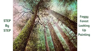 Foggy Forest Looking Up STEP by STEP Acrylic Painting Tutorial (ColorByFeliks)