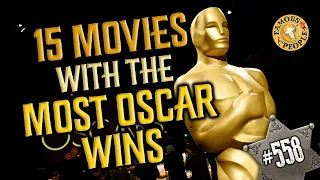 15 Movies with the Most Oscar Wins