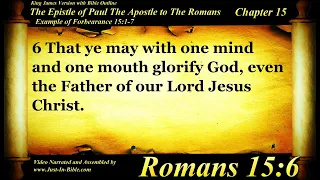 Romans Chapter 15 - Bible Book #45 - The Holy Bible KJV Read Along Audio/Video/Text