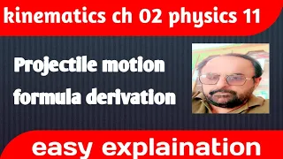 Projectile Motion  || Class 11 chap 2 || Motion in a Plane || Motion in 2-D || Urdu hindi