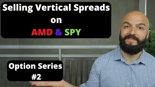 Selling Vertical Spreads on SPY & AMD | Questrade | Live Trading Series #2