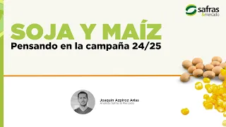 SOJA y MAÍZ: Pensando en la campaña 24/25 - webinar online España