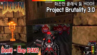 DooM map e4m2 - Perfect Hatred - Brutal DooM Project brutality 3.0 beta mode