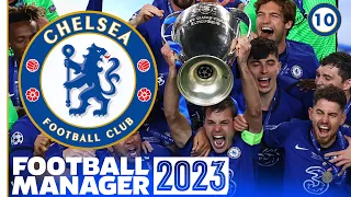 The Champions League Final | Part 10 | FM23 Chelsea | Football Manager 2023