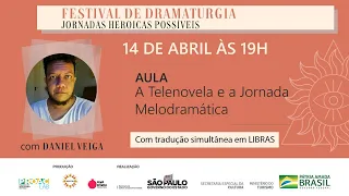 FESTIVAL DE DRAMATURGIA - Aula Aberta 14/04 | com Daniel Veiga