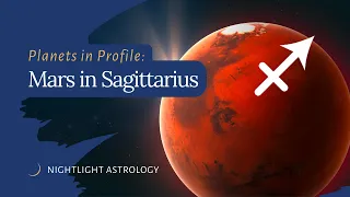 Planets in Profile: Mars in Sagittarius