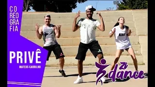 PRIVÊ - Mateus Carrilho (Zi Dance Coreografias - Zi Dance)