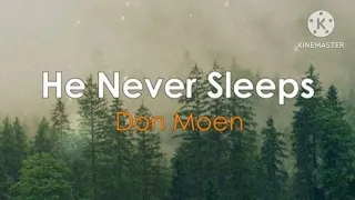 Don Moen - He Never Sleep (Worship Song)