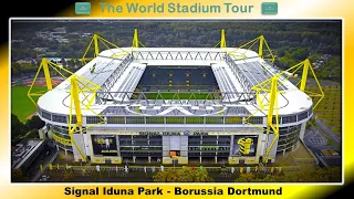 Signal Iduna Park - Borussia Dortmund - The World Stadium Tour