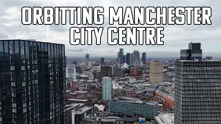 Orbiting Manchester City Centre