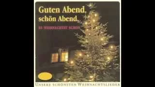 Guten Abend, schön Abend, es weihnachtet schon (das komplette Album) - Weihnachtslieder