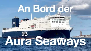 DFDS: Aura Seaways an Bord - Erster DFDS-Neubau seit 40 Jahren