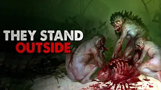 "They Stand Outside" Creepypasta