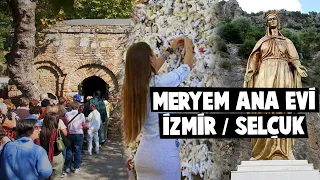 İzmir Gezilecek Yerler (MERYEM ANA EVİ) | İzmir / Selçuk