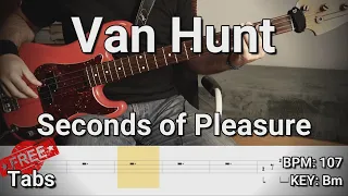 Van Hunt – Seconds of Pleasure (Bass Cover) Tabs