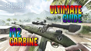 ULTIMATE M2 Carbine Guide|Battlefield V