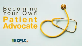 Becoming Your Own Patient Advocate