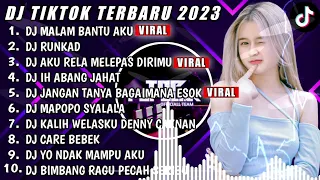 DJ TIKTOK TERBARU 2023 - DJ MALAM BANTU AKU X DJ RUNGKAD ENTEK ENTEKAN - DJ FUL BAS VIRAL REMIX