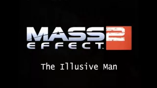Mass Effect 2 HQ Music - The Illusive Man