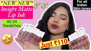 *NEW* INSIGHT Matte Lip Ink liquid Lipsticks| All 24 shades swatch for tan-dusky skin just for ₹110