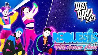 Requests+WDF | ✨ JUST DANCE 2022 ✨ | PS5 Gameplay