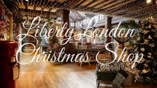 Liberty London | Christmas Shop 2022