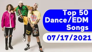 🇺🇸 Top 50 Dance/Electronic/EDM Songs (July 17, 2021) | Billboard