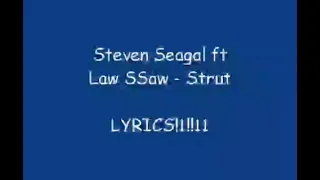Steven Seagal Strut LYRICS Lady Saw OFFICAL LYRICS REMASATERD