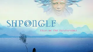 Shpongle - Tales Of The Inexpressible (Remastered)