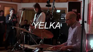 YELKA - Petrol (live)